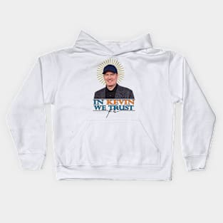 In Kevin We Trust Kids Hoodie